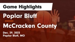 Poplar Bluff  vs McCracken County  Game Highlights - Dec. 29, 2023