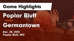 Poplar Bluff  vs Germantown  Game Highlights - Dec. 30, 2023