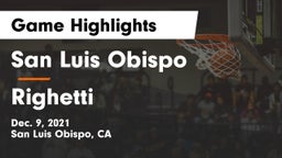 San Luis Obispo  vs Righetti  Game Highlights - Dec. 9, 2021