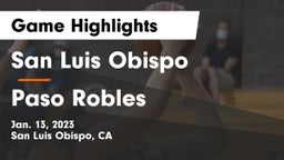 San Luis Obispo  vs Paso Robles  Game Highlights - Jan. 13, 2023