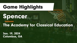 Spencer  vs The Academy for Classical Education Game Highlights - Jan. 19, 2024