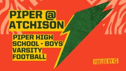 Piper football highlights Piper @ Atchison