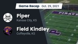 Recap: Piper  vs. Field Kindley  2021