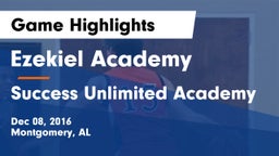 Ezekiel Academy  vs Success Unlimited Academy Game Highlights - Dec 08, 2016