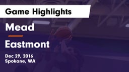 Mead  vs Eastmont  Game Highlights - Dec 29, 2016