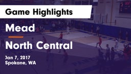Mead  vs North Central  Game Highlights - Jan 7, 2017