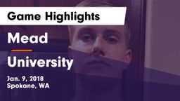 Mead  vs University  Game Highlights - Jan. 9, 2018