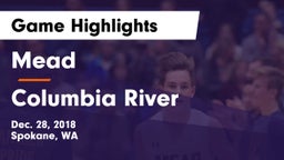 Mead  vs Columbia River Game Highlights - Dec. 28, 2018