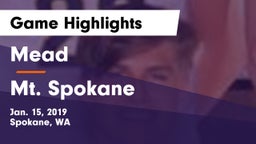 Mead  vs Mt. Spokane Game Highlights - Jan. 15, 2019