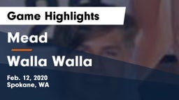 Mead  vs Walla Walla  Game Highlights - Feb. 12, 2020