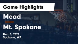 Mead  vs Mt. Spokane Game Highlights - Dec. 3, 2021
