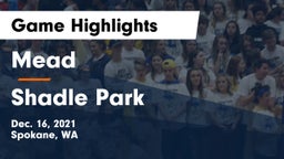Mead  vs Shadle Park  Game Highlights - Dec. 16, 2021