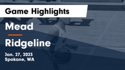Mead  vs Ridgeline  Game Highlights - Jan. 27, 2023