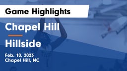 Chapel Hill  vs Hillside  Game Highlights - Feb. 10, 2023