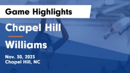 Chapel Hill  vs Williams  Game Highlights - Nov. 30, 2023