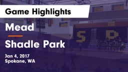Mead  vs Shadle Park  Game Highlights - Jan 4, 2017