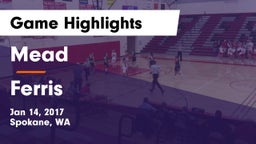 Mead  vs Ferris  Game Highlights - Jan 14, 2017