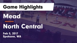 Mead  vs North Central  Game Highlights - Feb 5, 2017
