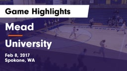 Mead  vs University  Game Highlights - Feb 8, 2017