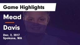 Mead  vs Davis  Game Highlights - Dec. 2, 2017
