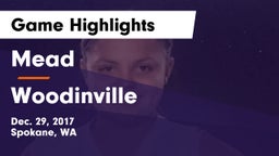 Mead  vs Woodinville Game Highlights - Dec. 29, 2017