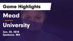 Mead  vs University  Game Highlights - Jan. 30, 2018
