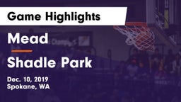 Mead  vs Shadle Park  Game Highlights - Dec. 10, 2019