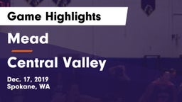 Mead  vs Central Valley  Game Highlights - Dec. 17, 2019