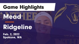 Mead  vs Ridgeline  Game Highlights - Feb. 2, 2022