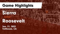 Sierra  vs Roosevelt  Game Highlights - Jan. 21, 2023