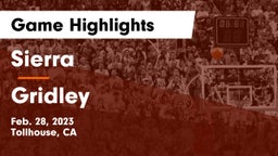 Sierra  vs Gridley  Game Highlights - Feb. 28, 2023