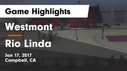 Westmont  vs Rio Linda  Game Highlights - Jan 17, 2017