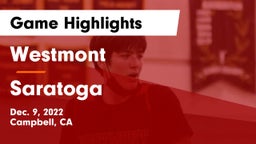 Westmont  vs Saratoga  Game Highlights - Dec. 9, 2022