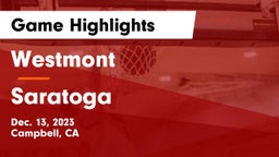 Westmont  vs Saratoga  Game Highlights - Dec. 13, 2023