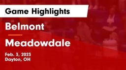 Belmont  vs Meadowdale  Game Highlights - Feb. 3, 2023