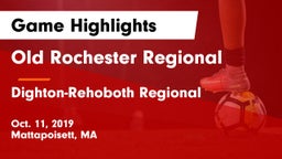 Old Rochester Regional  vs Dighton-Rehoboth Regional  Game Highlights - Oct. 11, 2019