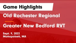 Old Rochester Regional  vs Greater New Bedford RVT  Game Highlights - Sept. 9, 2022