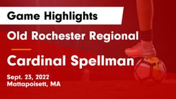 Old Rochester Regional  vs Cardinal Spellman  Game Highlights - Sept. 23, 2022