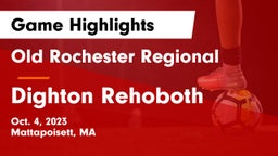 Old Rochester Regional  vs Dighton Rehoboth Game Highlights - Oct. 4, 2023