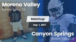 Matchup: Moreno Valley High vs. Canyon Springs  2017
