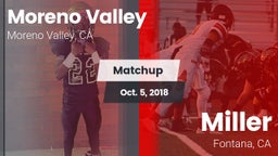 Matchup: Moreno Valley High vs. Miller  2018