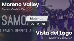 Matchup: Moreno Valley High vs. Vista del Lago  2018
