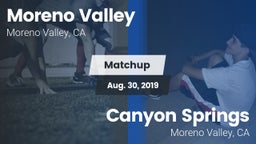 Matchup: Moreno Valley High vs. Canyon Springs  2019
