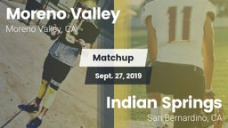 Matchup: Moreno Valley High vs. Indian Springs  2019