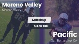 Matchup: Moreno Valley High vs. Pacific  2019
