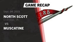 Recap: North Scott  vs. Muscatine 2015