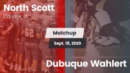 Matchup: North Scott vs. Dubuque Wahlert 2020