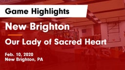 New Brighton  vs Our Lady of Sacred Heart  Game Highlights - Feb. 10, 2020