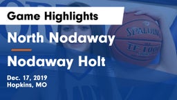 North Nodaway  vs Nodaway Holt Game Highlights - Dec. 17, 2019