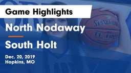 North Nodaway  vs South Holt Game Highlights - Dec. 20, 2019